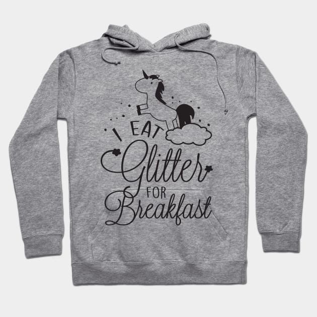 I eat glitter for breakfast Hoodie by nektarinchen